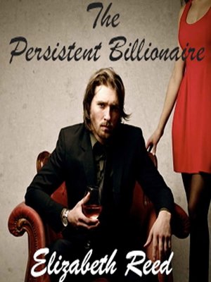 cover image of The Persistent Billionaire